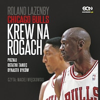 Chicago Bulls. Krew na rogach