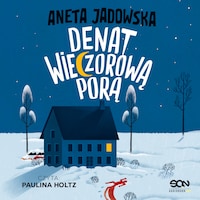 Denat wieczorową porą