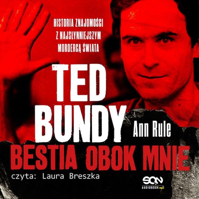 Book cover for Ted Bundy. Bestia obok mnie. Historia znajomości z najsłynniejszym mordercą świata