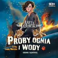 Próby ognia i wody (Tom 1.5)