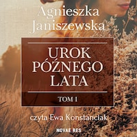 Urok późnego lata tom I