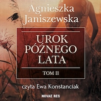 Urok późnego lata tom II