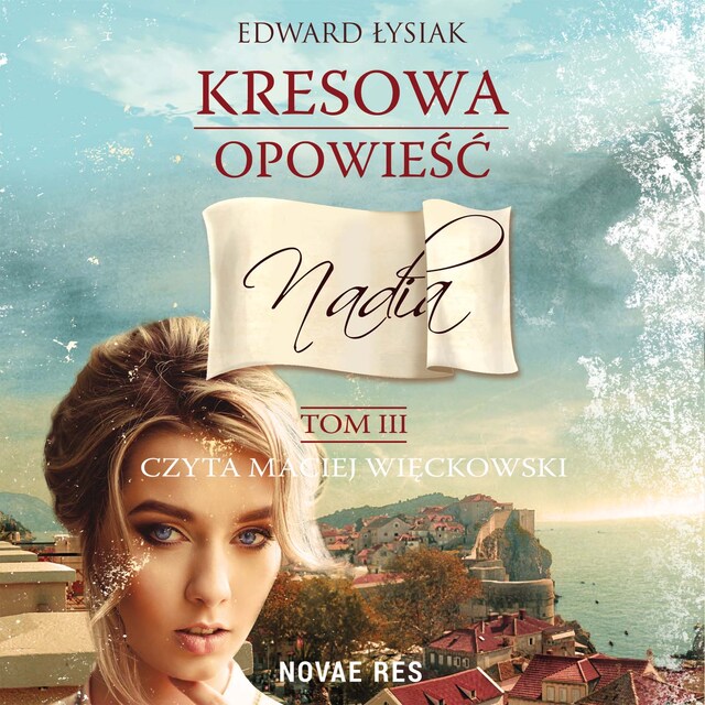 Portada de libro para Kresowa opowieść tom III Nadia