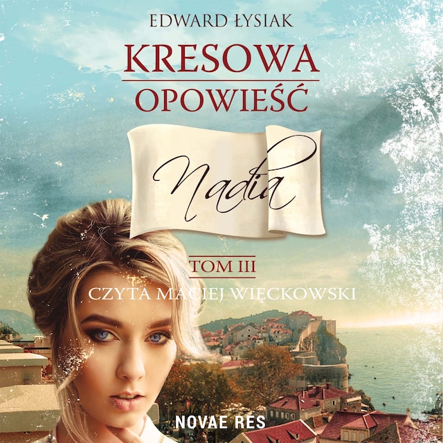 Portada de libro para Kresowa opowieść tom III Nadia