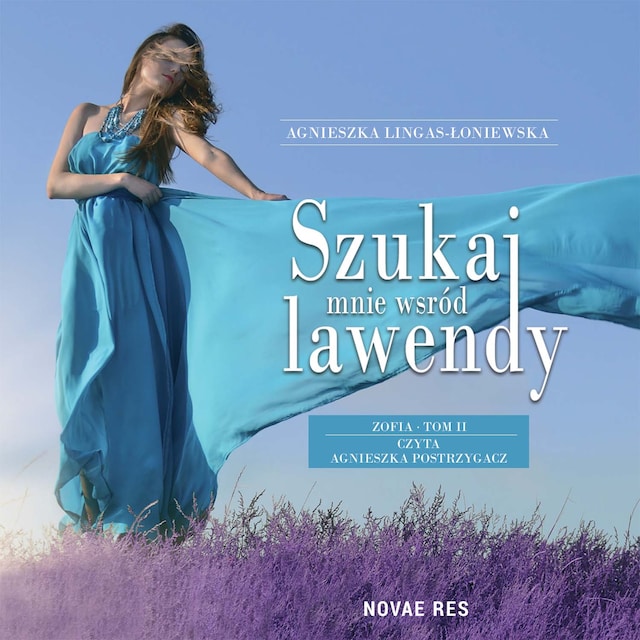 Copertina del libro per Szukaj mnie wśród lawendy. Zofia Tom II