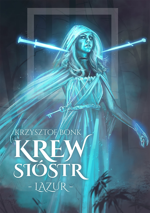Book cover for Krew Sióstr. Lazur