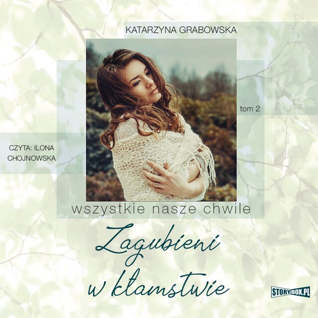 Book cover for Wszystkie nasze chwile. Tom 2. Zagubieni w kłamstwie