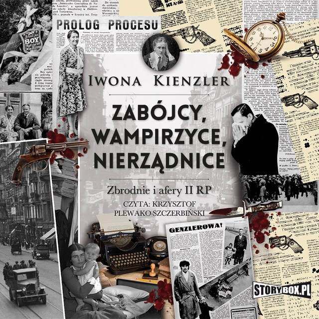 Kirjankansi teokselle Zabójcy, wampirzyce, nierządnice. Zbrodnie i afery II RP