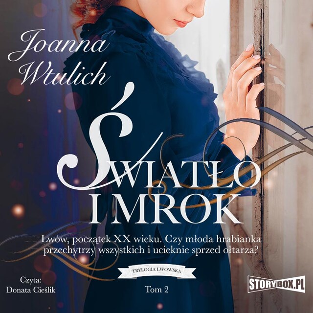 Book cover for Trylogia lwowska. Tom 2. Światło i mrok