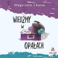 Wiedźmy. Tom 3. Wiedźmy w opałach