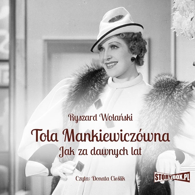 Book cover for Tola Mankiewiczówna. Jak za dawnych lat