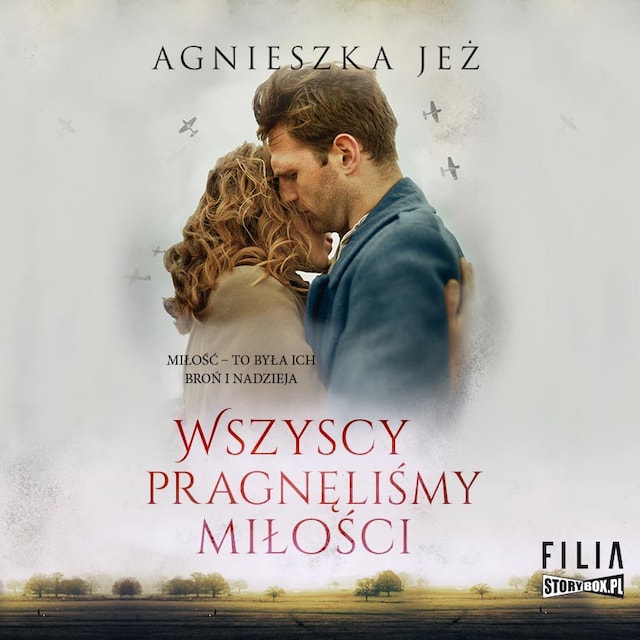 Kirjankansi teokselle Wszyscy pragnęliśmy miłości