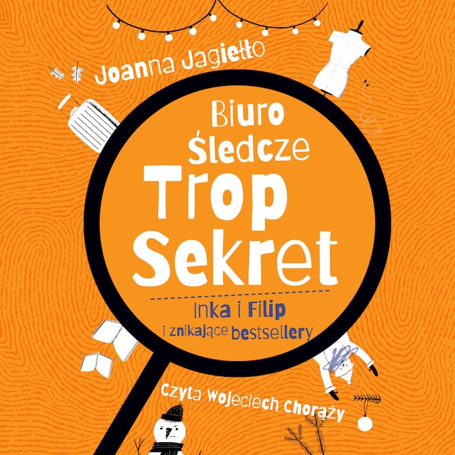 Book cover for Biuro Śledcze Trop Sekret. Inka i Filip i znikające bestsellery