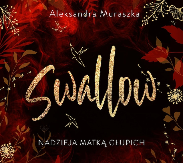 Copertina del libro per Nadzieja matką głupich. Swallow. Tom 2