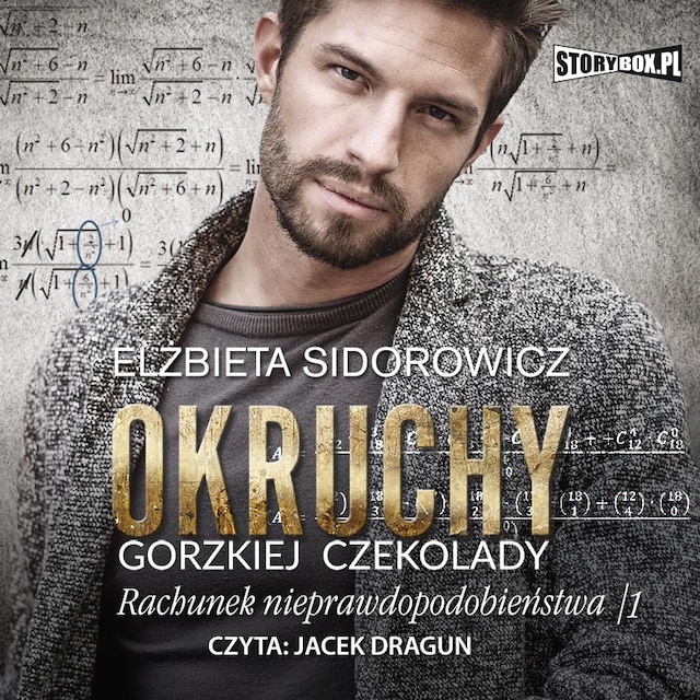 Portada de libro para Okruchy gorzkiej czekolady. Tom 3. Rachunek nieprawdopodobieństwa. Część 1