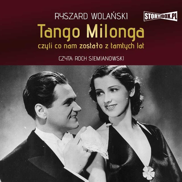 Book cover for Tango milonga, czyli co nam zostało z tamtych lat