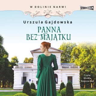 W dolinie Narwi. Tom 2. Panna bez majątku bookCoverFor