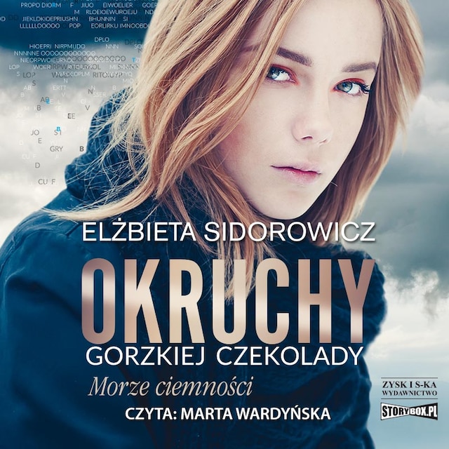 Book cover for Okruchy gorzkiej czekolady. Tom 1. Morze ciemności