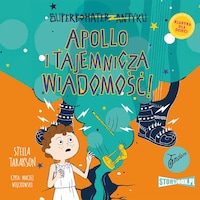 Superbohater z antyku. Tom 5. Apollo i tajemnicza wiadomość!
