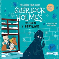 Klasyka dla dzieci. Sherlock Holmes. Tom 26. Diadem z berylami