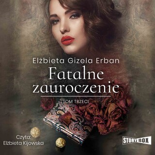 Fatalne zauroczenie. Tom 3 bookCoverFor