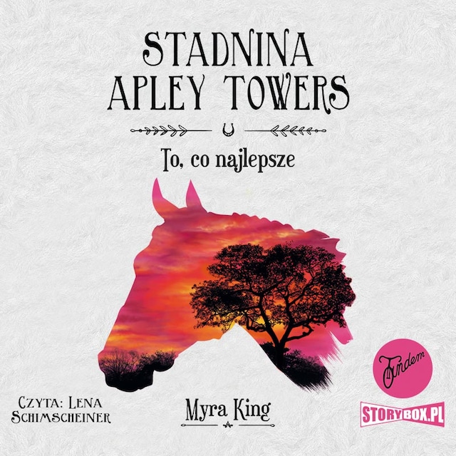 Book cover for Stadnina Apley Towers. Tom 5. To, co najlepsze