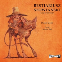 Bestiariusz słowiański. Część 1. Rzecz o skrzatach, wodnikach i rusałkach