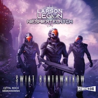 Legion nieśmiertelnych. Tom 7. Świat Buntowników