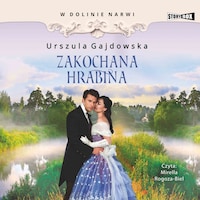 W dolinie Narwi. Tom 3. Zakochana hrabina