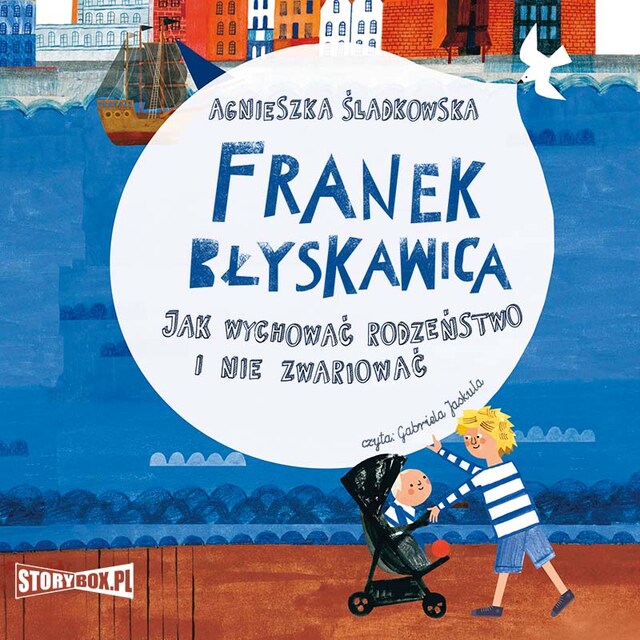 Book cover for Franek Błyskawica. Jak wychować rodzeństwo i nie zwariować