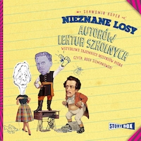 Nieznane losy autorów lektur szkolnych. Wstydliwe tajemnice mistrzów pióra