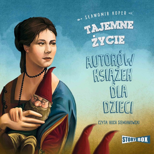 Book cover for Tajemne życie autorów książek dla dzieci