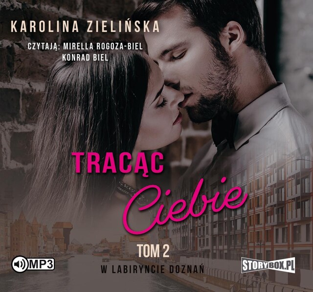 Portada de libro para W labiryncie doznań. Tom 2. Tracąc Ciebie