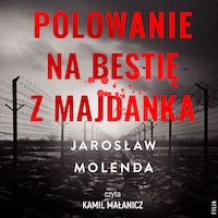 Polowanie na bestię z Majdanka