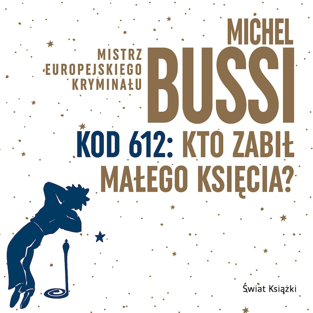 Okładka książki dla Kod 612: Kto zabił Małego Księcia?