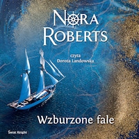Wzburzone fale. Saga rodu Quinnów. Tom 1