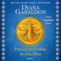 Powiedz pszczołom, że odszedłem