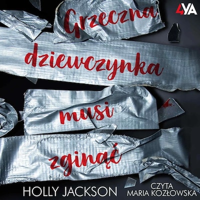 Grzeczna dziewczynka musi zginąć