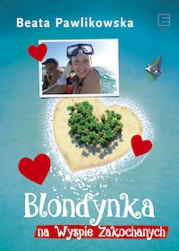 Blondynka na Wyspie Zakochanych