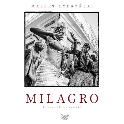 Milagro. Dziennik kubański bookCoverFor