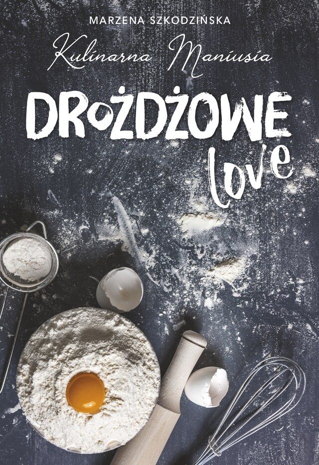 Okładka książki dla Drożdżowe LOVE