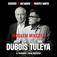 Mogłem milczeć