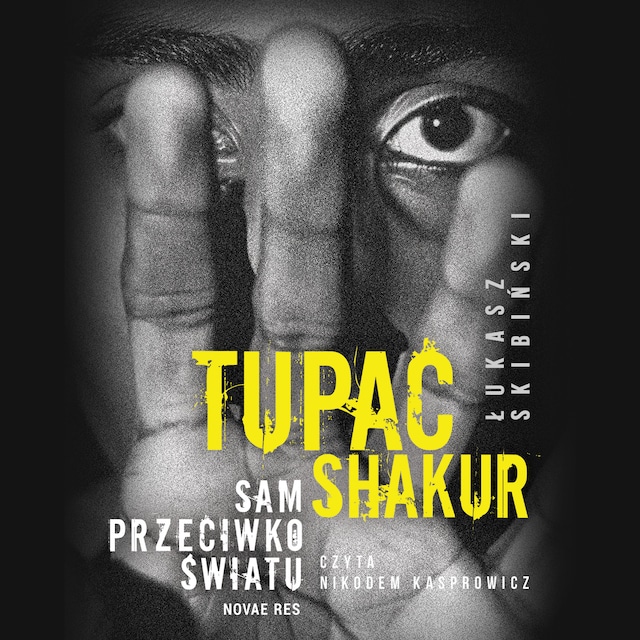 Boekomslag van Tupac Shakur. Sam przeciwko światu