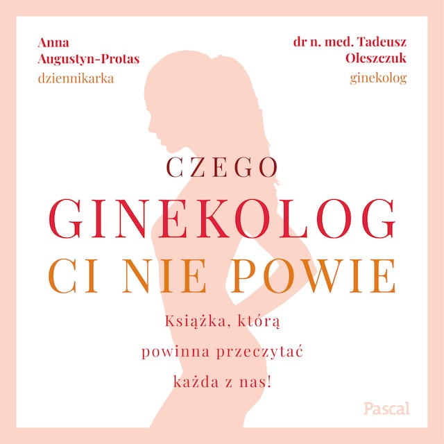 Okładka książki dla Czego ginekolog Ci nie powie