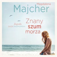 Znany szum morza. Saga Nadmorska 3