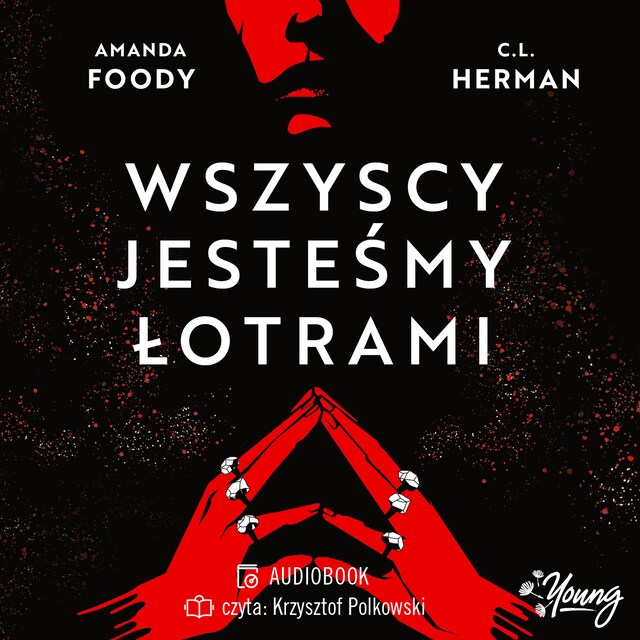 Kirjankansi teokselle Wszyscy jesteśmy łotrami. Villains. Tom 1