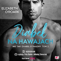 Diabeł na Hawajach. Nie taki diabeł straszny. Tom 2