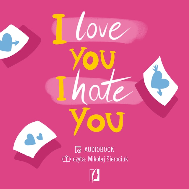 Book cover for I love you, I hate you