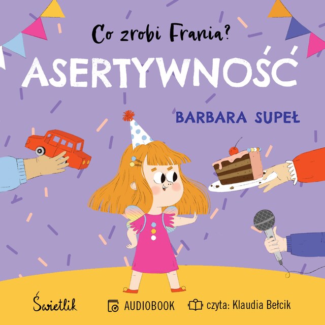 Copertina del libro per Asertywność. Co zrobi Frania? Tom 4