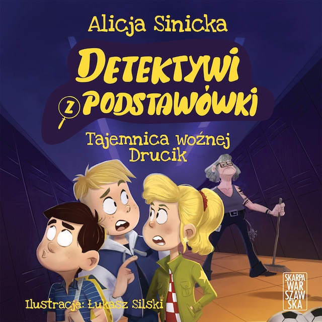 Copertina del libro per Detektywi z podstawówki. Tajemnica woźnej Drucik